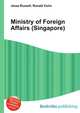 Ministry of Foreign Affairs (Singapore), Jesse Russell,Ronald Cohn 