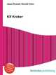 Kif Kroker, Jesse Russell,Ronald Cohn 