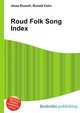 Roud Folk Song Index, Jesse Russell,Ronald Cohn 