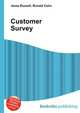 Customer Survey, Jesse Russell,Ronald Cohn 