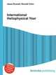 International Heliophysical Year, Jesse Russell,Ronald Cohn 