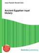 Ancient Egyptian royal titulary, Jesse Russell,Ronald Cohn 