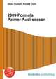 2009 Formula Palmer Audi season, Jesse Russell,Ronald Cohn 