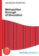 Metropolitan Borough of Shoreditch, Jesse Russell,Ronald Cohn 