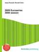 2009 Euroseries 3000 season, Jesse Russell,Ronald Cohn 