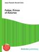 Felipe, Prince of Asturias, Jesse Russell,Ronald Cohn 
