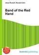 Band of the Red Hand, Jesse Russell,Ronald Cohn 