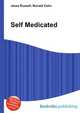 Self Medicated, Jesse Russell,Ronald Cohn 