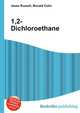 1,2-Dichloroethane, Jesse Russell,Ronald Cohn 