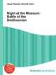 Night at the Museum: Battle of the Smithsonian, Jesse Russell,Ronald Cohn 