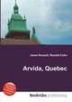 Arvida, Quebec, Jesse Russell,Ronald Cohn 