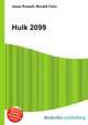 Hulk 2099, Jesse Russell,Ronald Cohn 