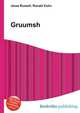 Gruumsh, Jesse Russell,Ronald Cohn 
