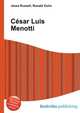 Cesar Luis Menotti, Jesse Russell,Ronald Cohn 