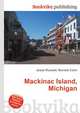 Mackinac Island, Michigan, Jesse Russell,Ronald Cohn 