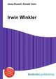 Irwin Winkler, Jesse Russell,Ronald Cohn 