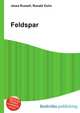 Feldspar, Jesse Russell,Ronald Cohn 
