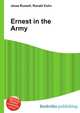 Ernest in the Army, Jesse Russell,Ronald Cohn 