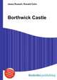 Borthwick Castle, Jesse Russell,Ronald Cohn 