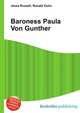 Baroness Paula Von Gunther, Jesse Russell,Ronald Cohn 