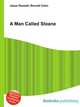 A Man Called Sloane, Jesse Russell,Ronald Cohn 