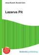 Lazarus Pit, Jesse Russell,Ronald Cohn 