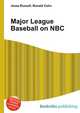 Major League Baseball on NBC, Jesse Russell,Ronald Cohn 