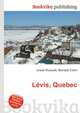 Levis, Quebec, Jesse Russell,Ronald Cohn 