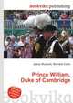 Prince William, Duke of Cambridge, Jesse Russell,Ronald Cohn 