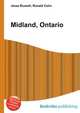 Midland, Ontario, Jesse Russell,Ronald Cohn 
