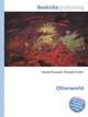 Otherworld, Jesse Russell,Ronald Cohn 