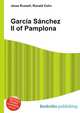 Garc?a S?nchez II of Pamplona, Jesse Russell,Ronald Cohn 