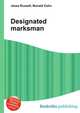 Designated marksman, Jesse Russell,Ronald Cohn 