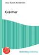 Gisilher, Jesse Russell,Ronald Cohn 