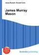 James Murray Mason, Jesse Russell,Ronald Cohn 