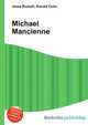 Michael Mancienne, Jesse Russell,Ronald Cohn 