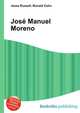 Jose Manuel Moreno, Jesse Russell,Ronald Cohn 