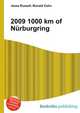 2009 1000 km of N?rburgring, Jesse Russell,Ronald Cohn 