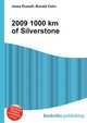 2009 1000 km of Silverstone, Jesse Russell,Ronald Cohn 