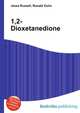 1,2-Dioxetanedione, Jesse Russell,Ronald Cohn 