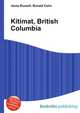 Kitimat, British Columbia, Jesse Russell,Ronald Cohn 