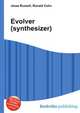 Evolver (synthesizer), Jesse Russell,Ronald Cohn 