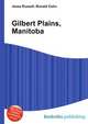 Gilbert Plains, Manitoba, Jesse Russell,Ronald Cohn 