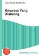 Empress Yang Xianrong, Jesse Russell,Ronald Cohn 