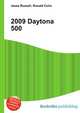 2009 Daytona 500, Jesse Russell,Ronald Cohn 
