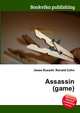 Assassin (game), Jesse Russell,Ronald Cohn 