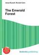The Emerald Forest, Jesse Russell,Ronald Cohn 