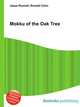 Mokku of the Oak Tree, Jesse Russell,Ronald Cohn 