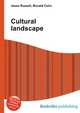 Cultural landscape, Jesse Russell,Ronald Cohn 