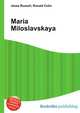 Maria Miloslavskaya, Jesse Russell,Ronald Cohn 